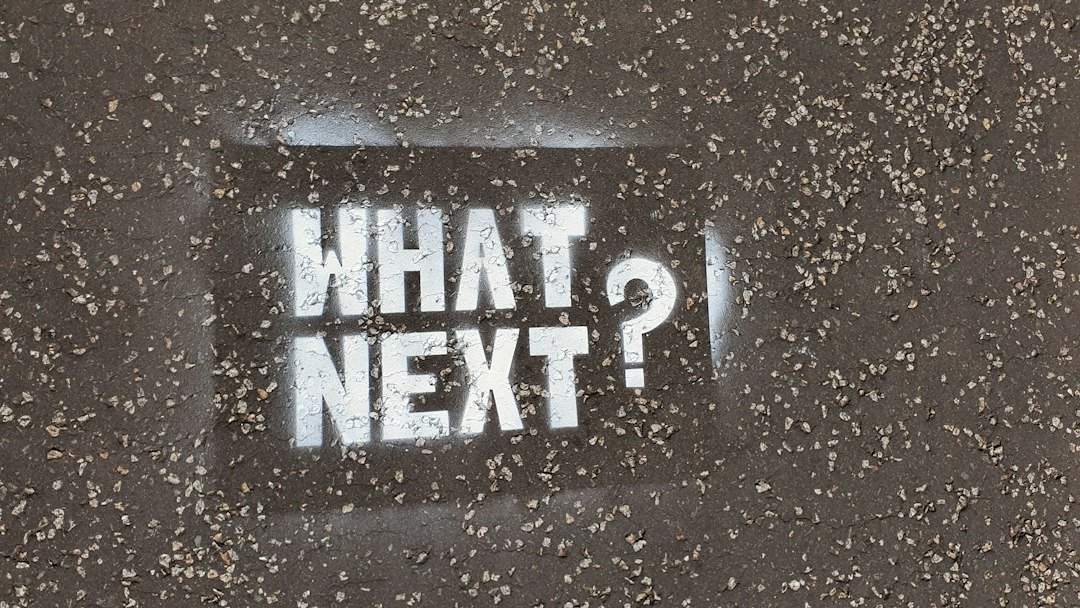 What Comes Next